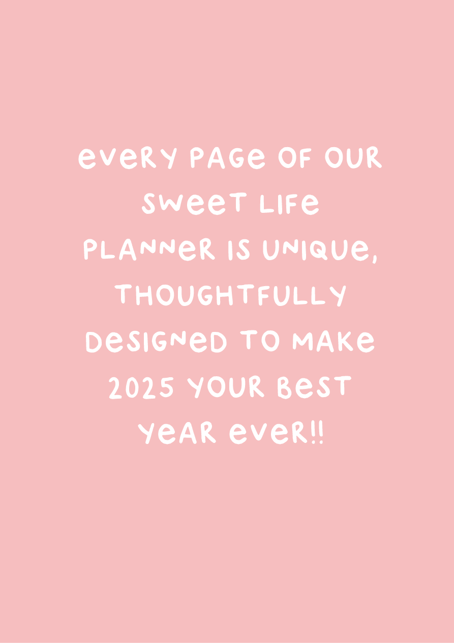 The Sweet Life 2025 Dated Planner | Preorder Now and Unlock Sweet Exclusive Perks - Supple Room