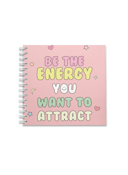 Be the Energy Notebook | Available in various sizes