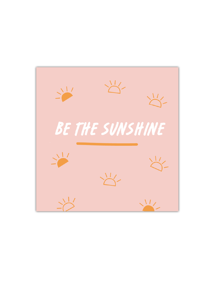 Be the Sunshine Notebook | Available in various sizes