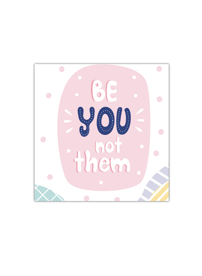 Be YOU not them Notebook | Available in various sizes