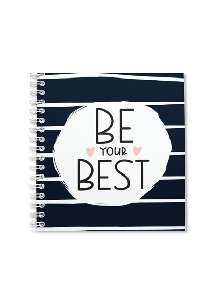 Be your Best Notebook | Available in various sizes