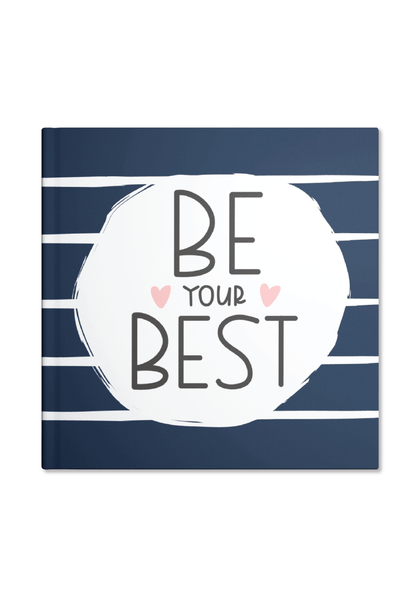 Be your Best Notebook | Available in various sizes