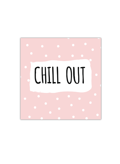 Chill Out Notebook | Available in various sizes