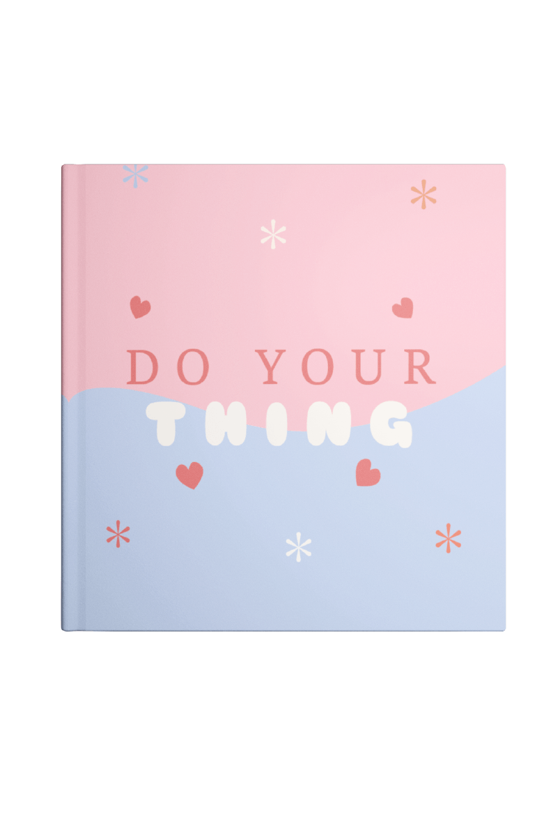 Do your Thing Notebook | Available in various sizes