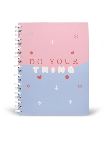 Do your Thing Notebook | Available in various sizes