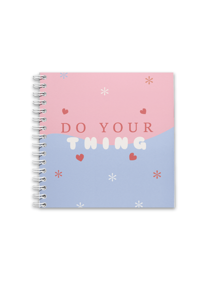 Do your Thing Notebook | Available in various sizes