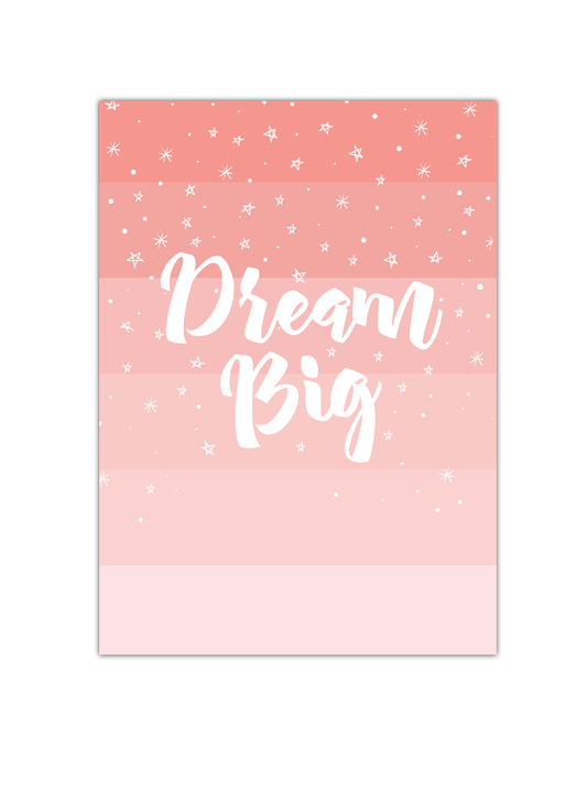 Dream Big Notebook | Available in various sizes