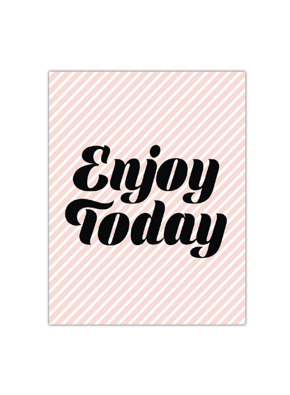 Enjoy Today Notebook | Available in various sizes
