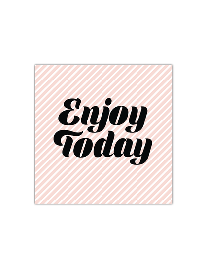 Enjoy Today Notebook | Available in various sizes