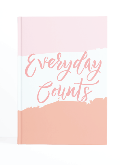 Everyday Counts Notebook | Available in various sizes