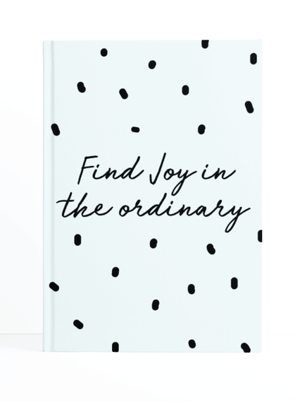 Find Joy Notebook | Available in various sizes