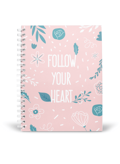 Follow your Heart Notebook (Pink) | Available in various sizes