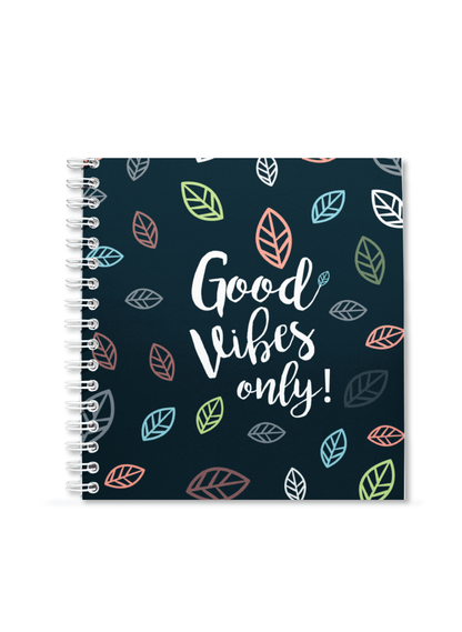 Good Vibes Only Notebook | Available in various sizes