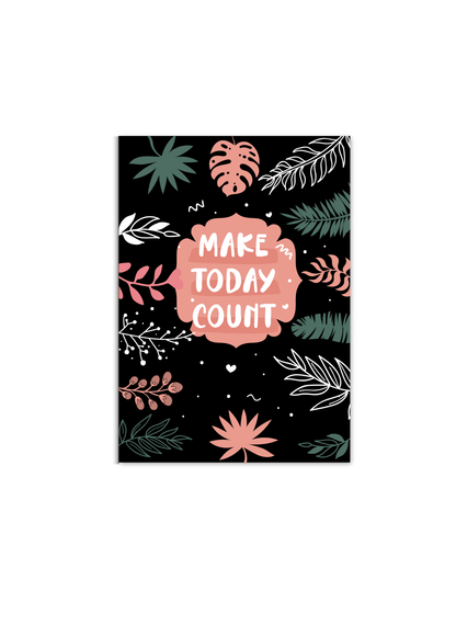 Make Today Count | A5 Notebook | Plain - Supple Room