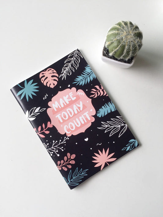 Make Today Count | A5 Notebook | Plain - Supple Room