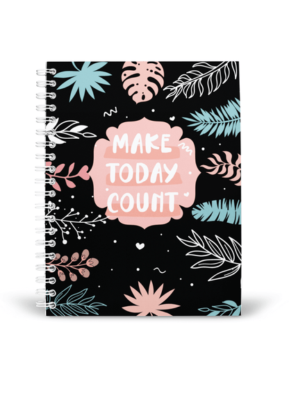 Make Today Count Notebook | Available in various sizes - Supple Room