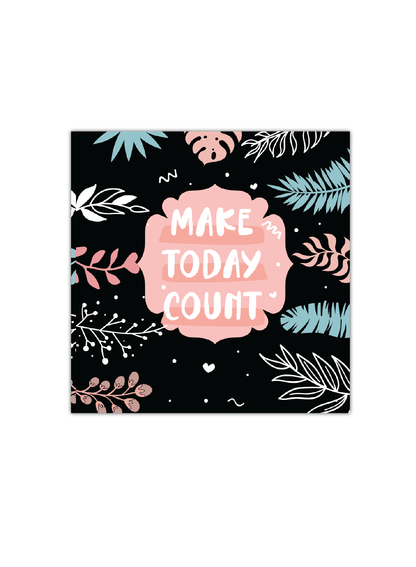 Make Today Count Notebook | Available in various sizes - Supple Room