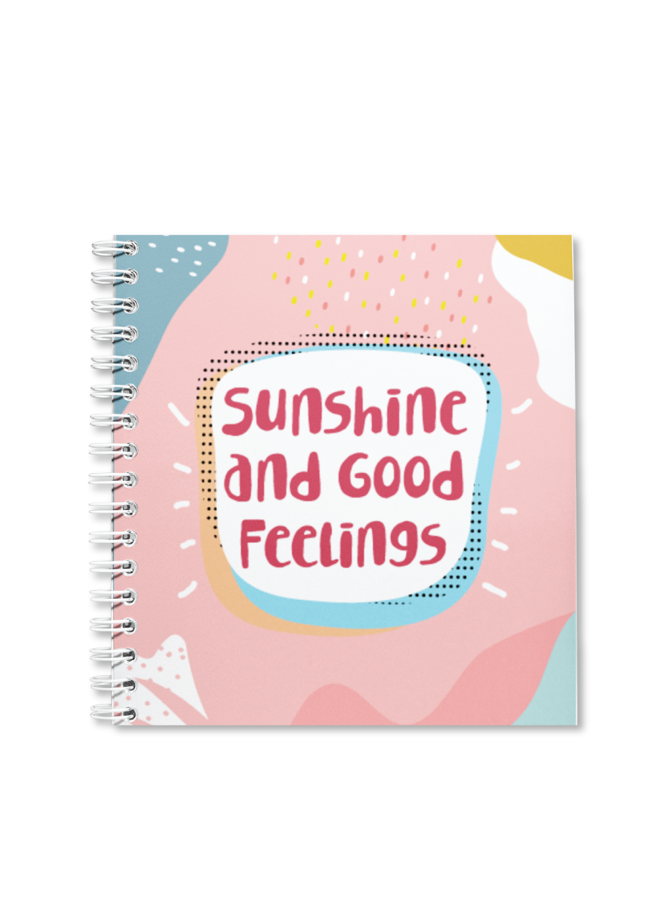 Sunshine & good feelings Notebook | Available in various sizes