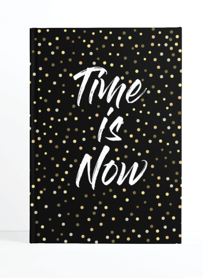 Time is Now Notebook | Available in various sizes - Supple Room