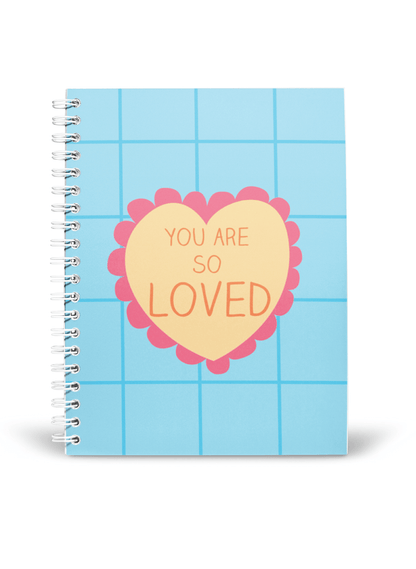 You are Loved (Blue) Notebook | Available in various sizes - Supple Room