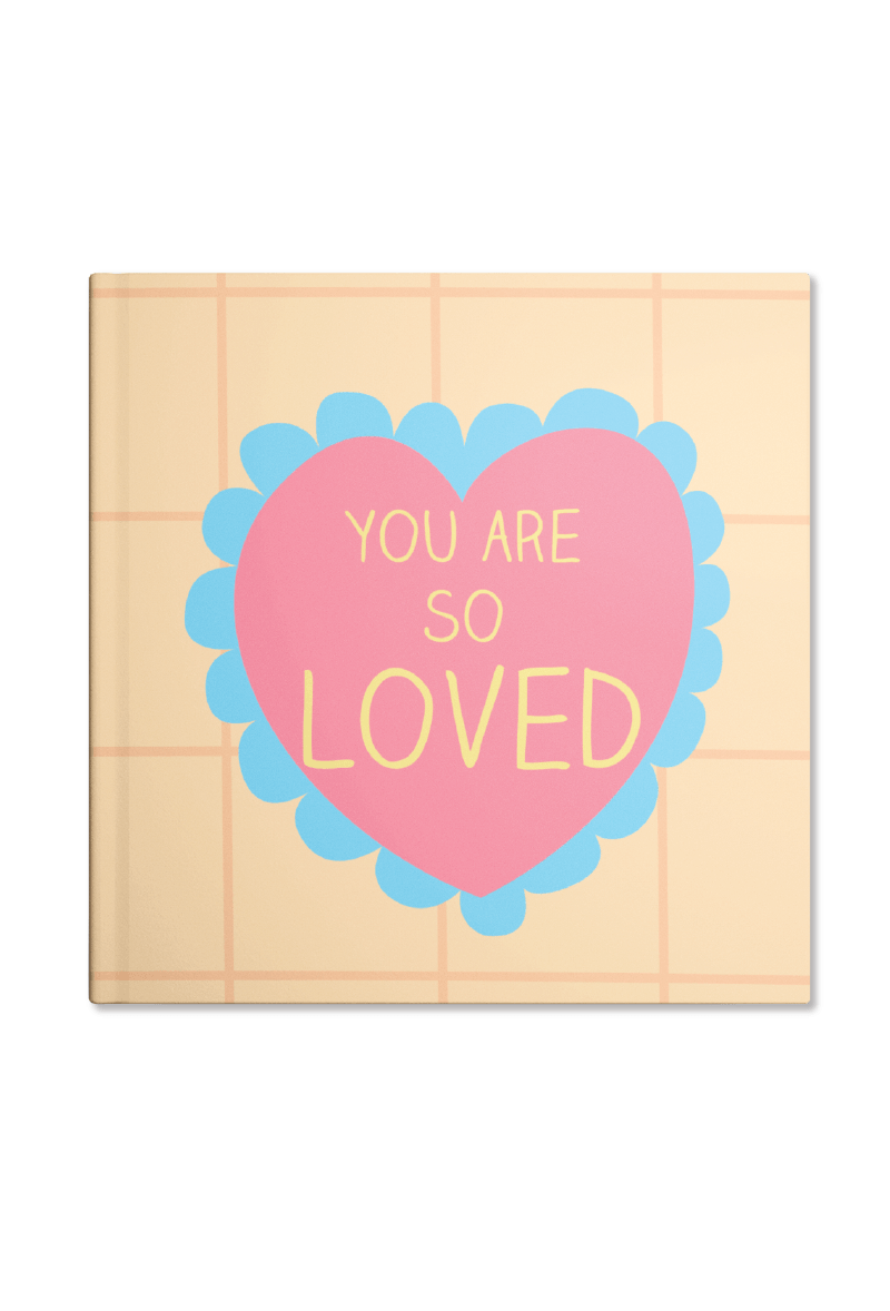 You are Loved (Yellow) Notebook | Available in various sizes - Supple Room